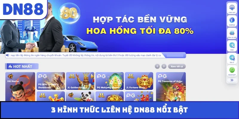 3 hình thức liên hệ DN88 nổi bật