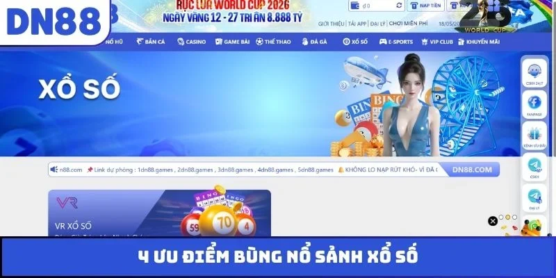 4 ưu điểm bùng nổ sảnh xổ số