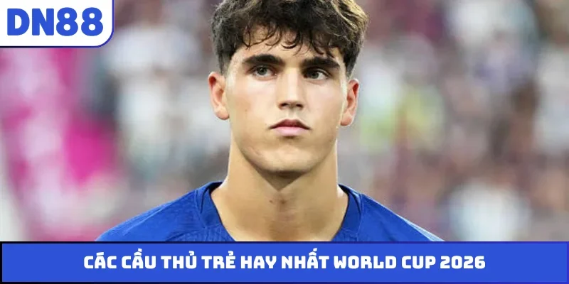 Cầu thủ trẻ hay nhất World Cup 2026