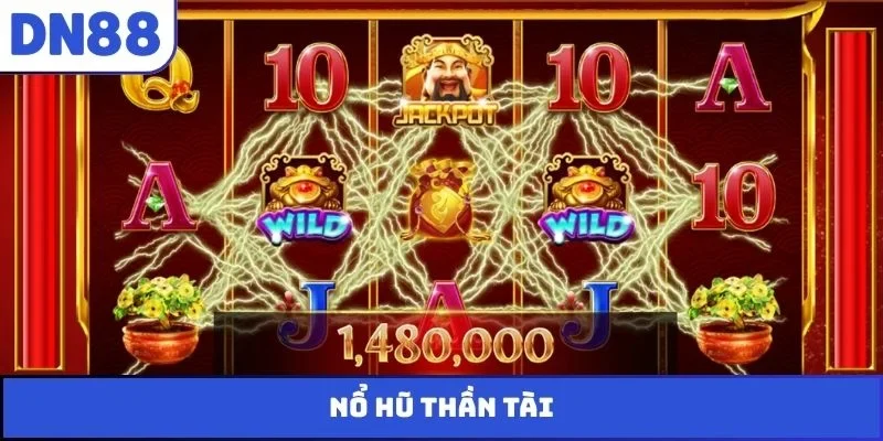 nổ hũ thần tài