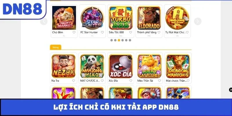 Lợi ích chỉ có khi tải app DN88
