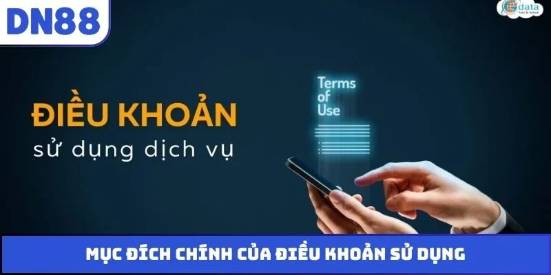 Mục đích chính của điều khoản sử dụng