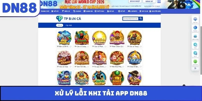 Xử lý lỗi khi tải app DN88